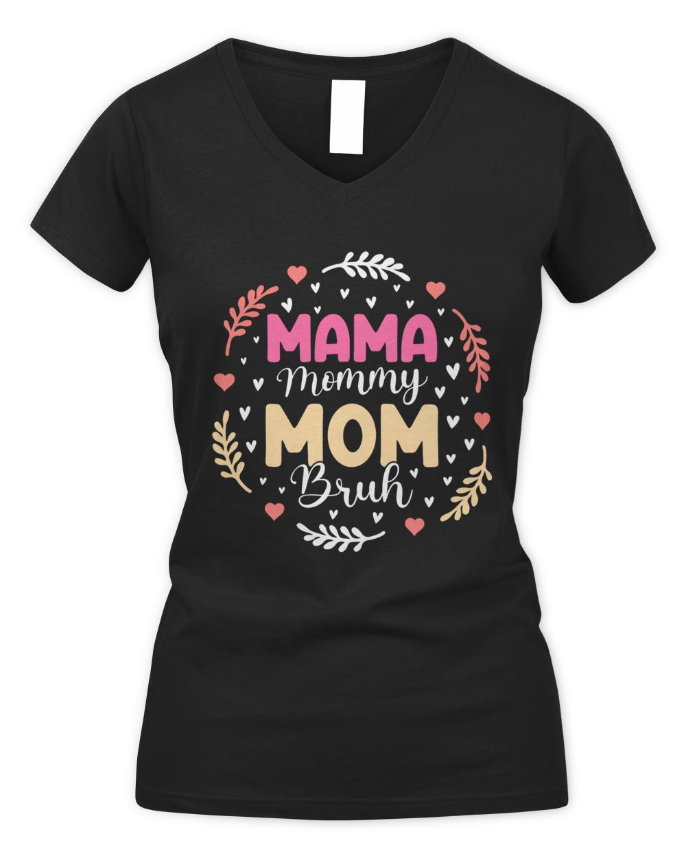 Mama Mommy Mom Bruh Women's V-Neck T-Shirt black s