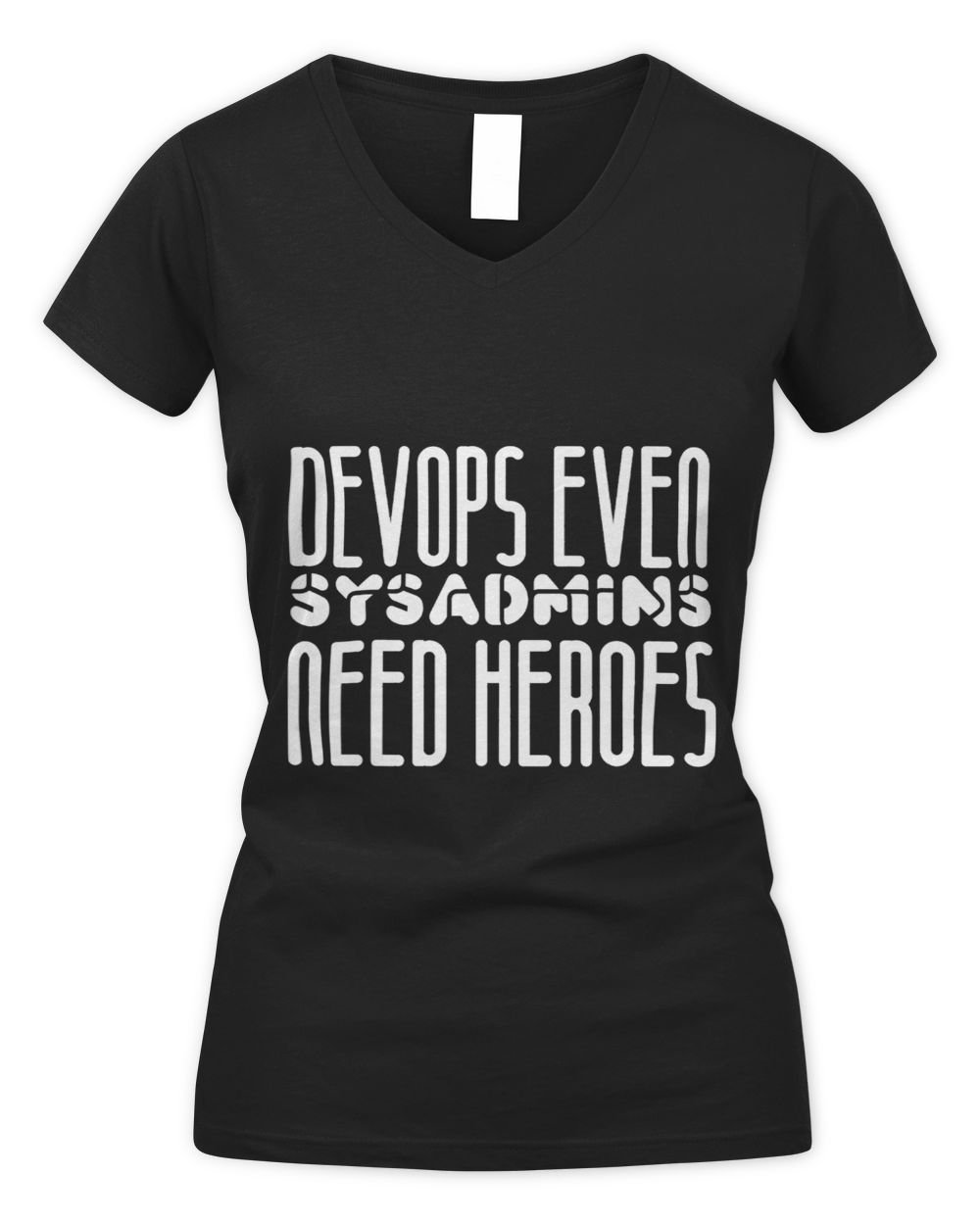 Funny DevOps Even Sysadmins Need Heroes DevOps Programmer Women's V-Neck T-Shirt black s