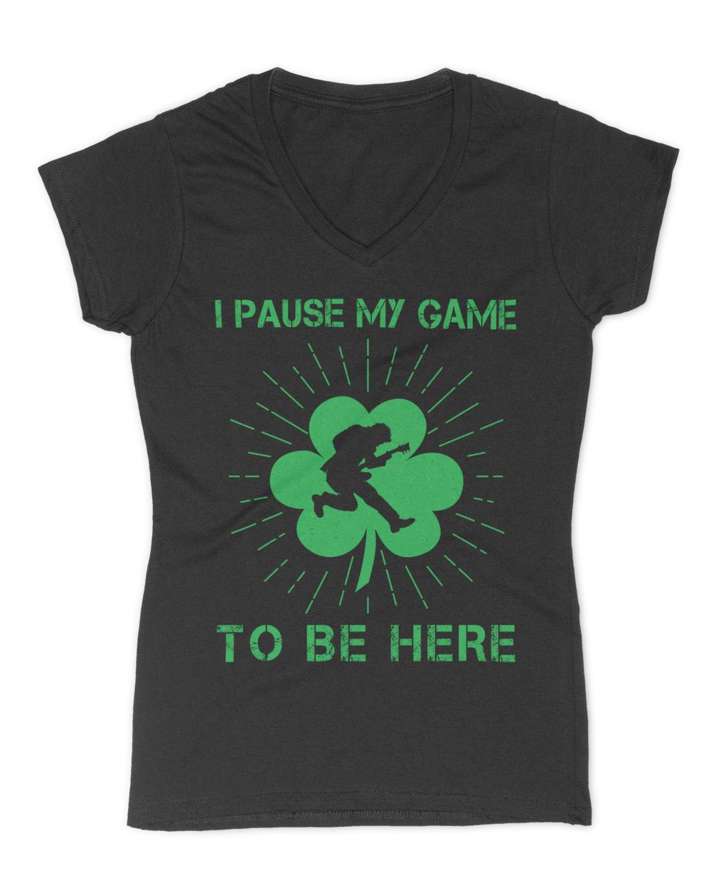 I pause my game to be here For Patrick's Day Limited Edition tee Women's V-Neck T-Shirt black s