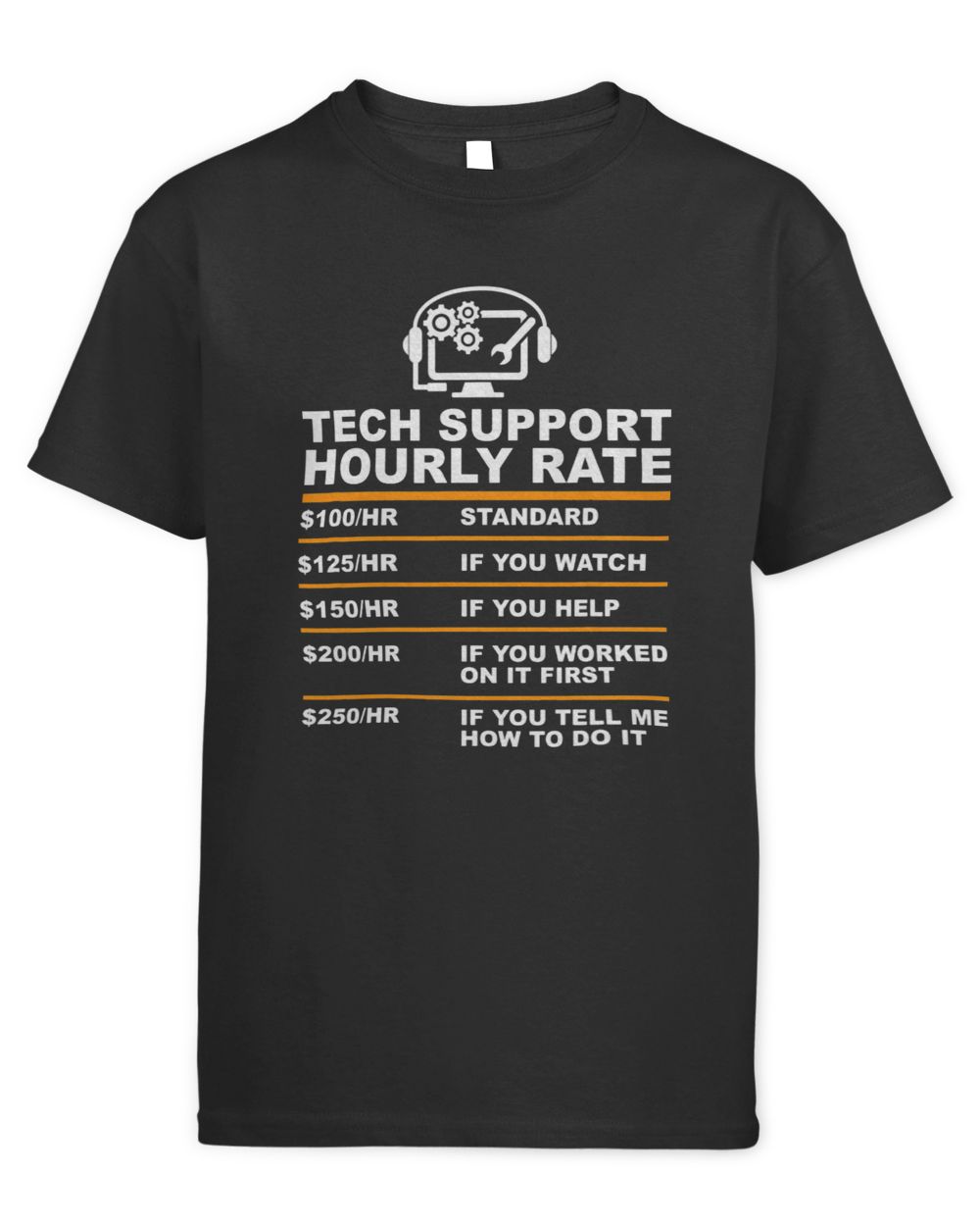 Tech Support Hourly Rate IT Sysadmin Geek Nerd Gift Idea Kids Standard T-Shirt black xs