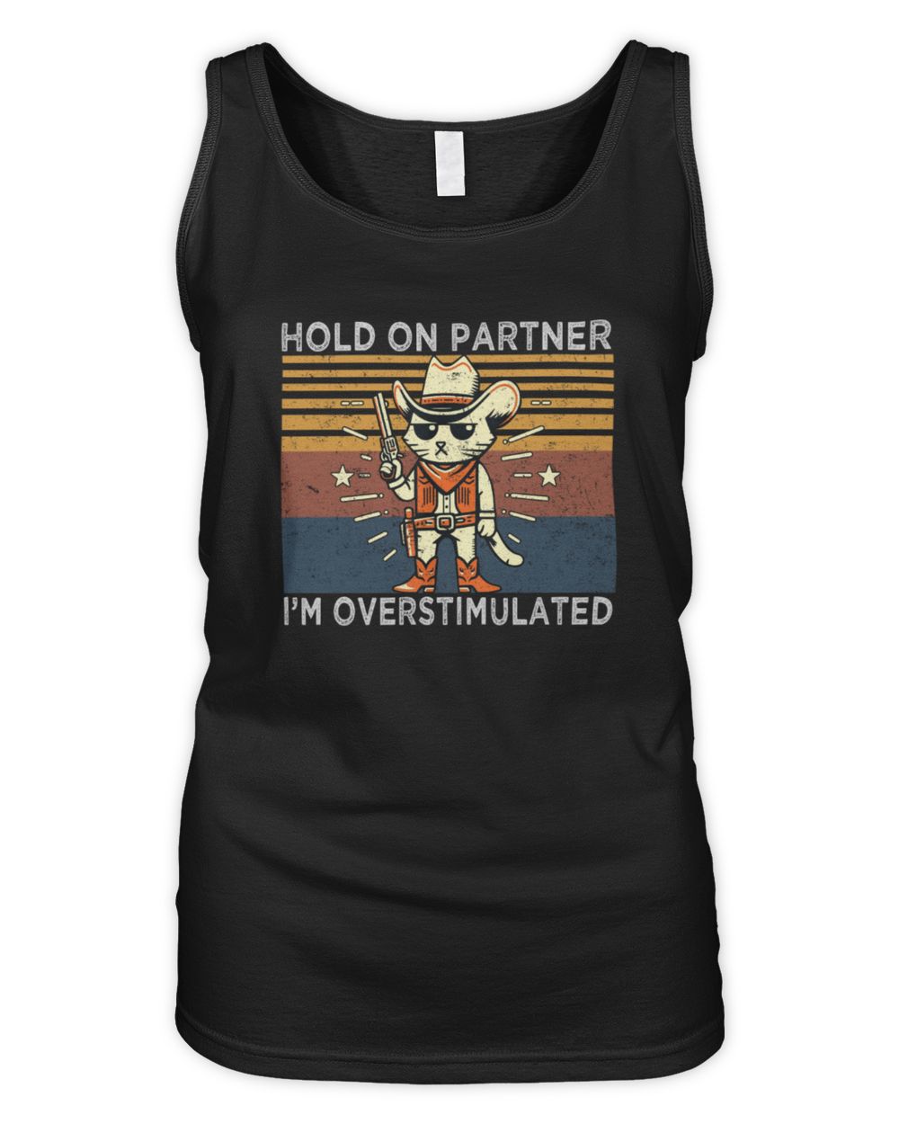 Funny Hold On Partner I'm Overstimulated Western Cat Cowboy Women's Tank Top black s