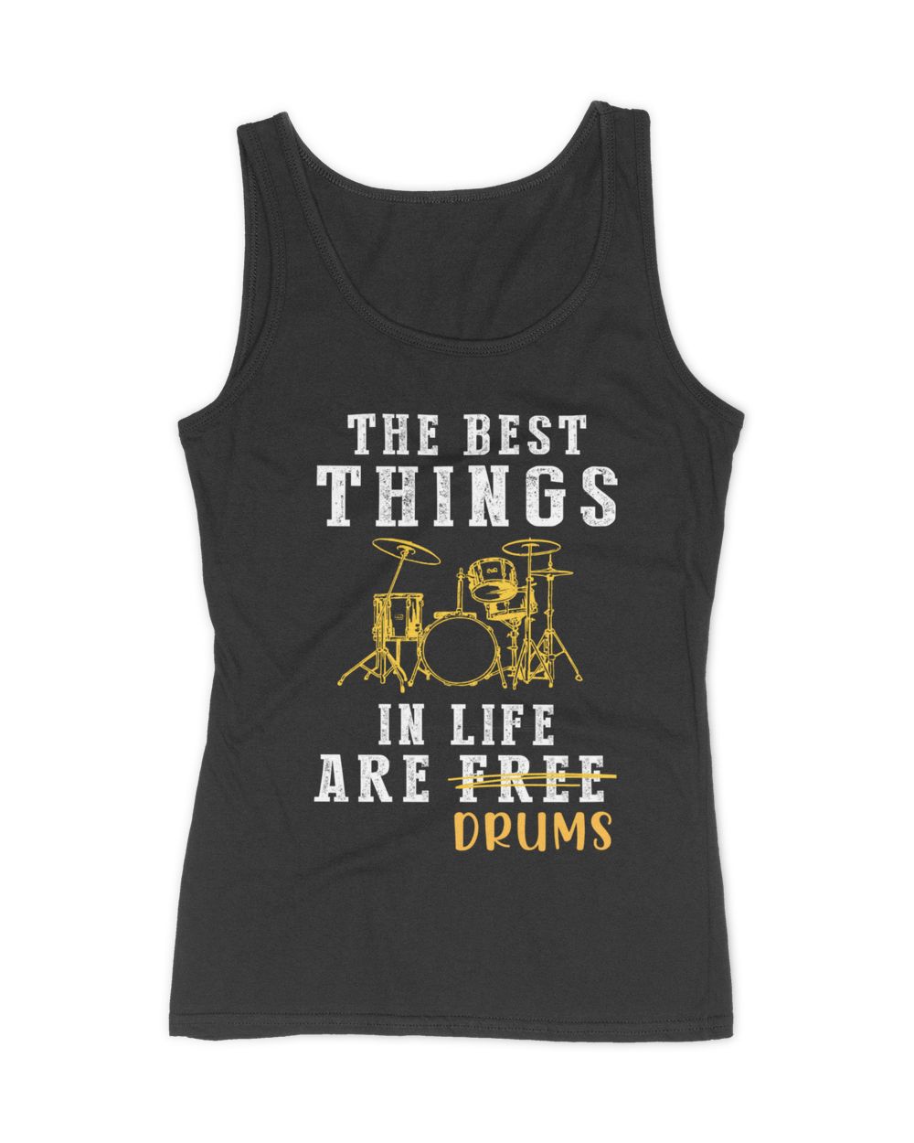 The best things in life are drums Limited Edition tee Women's Tank Top black s