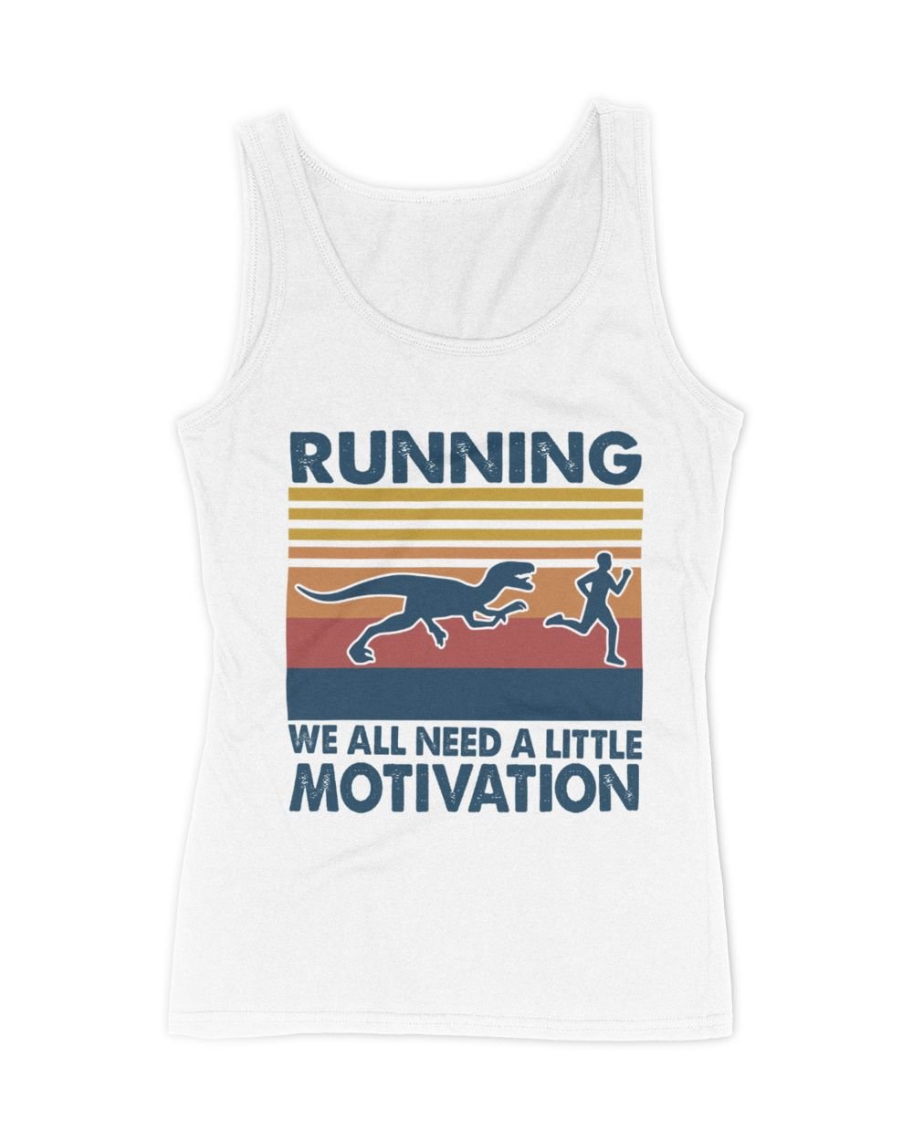 We all need a little motivation Women's Tank Top white s