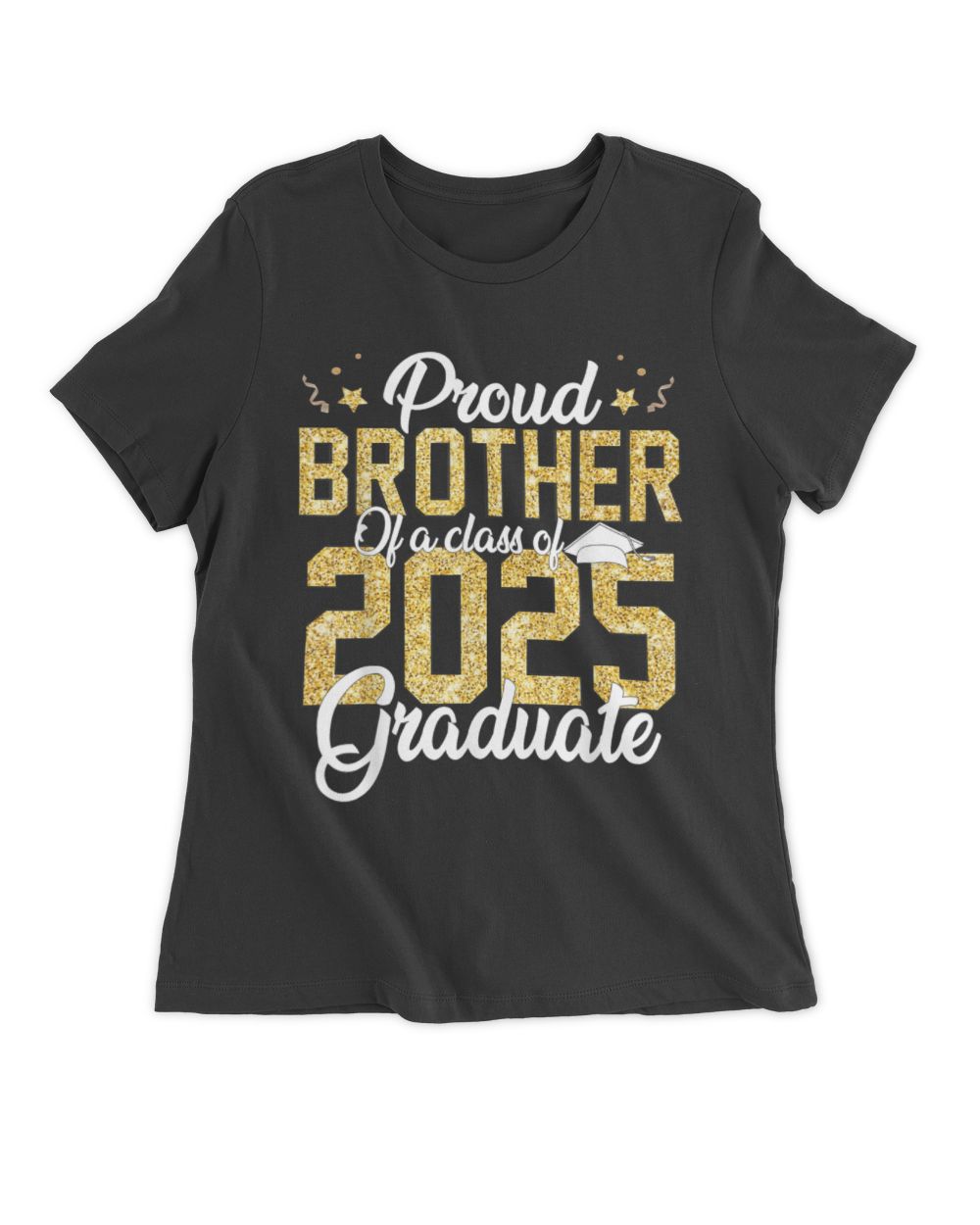 Proud Brother Of a class of 2025 Graduate Senior Graduation 3 Women's Premium Slim Fit Tee black s