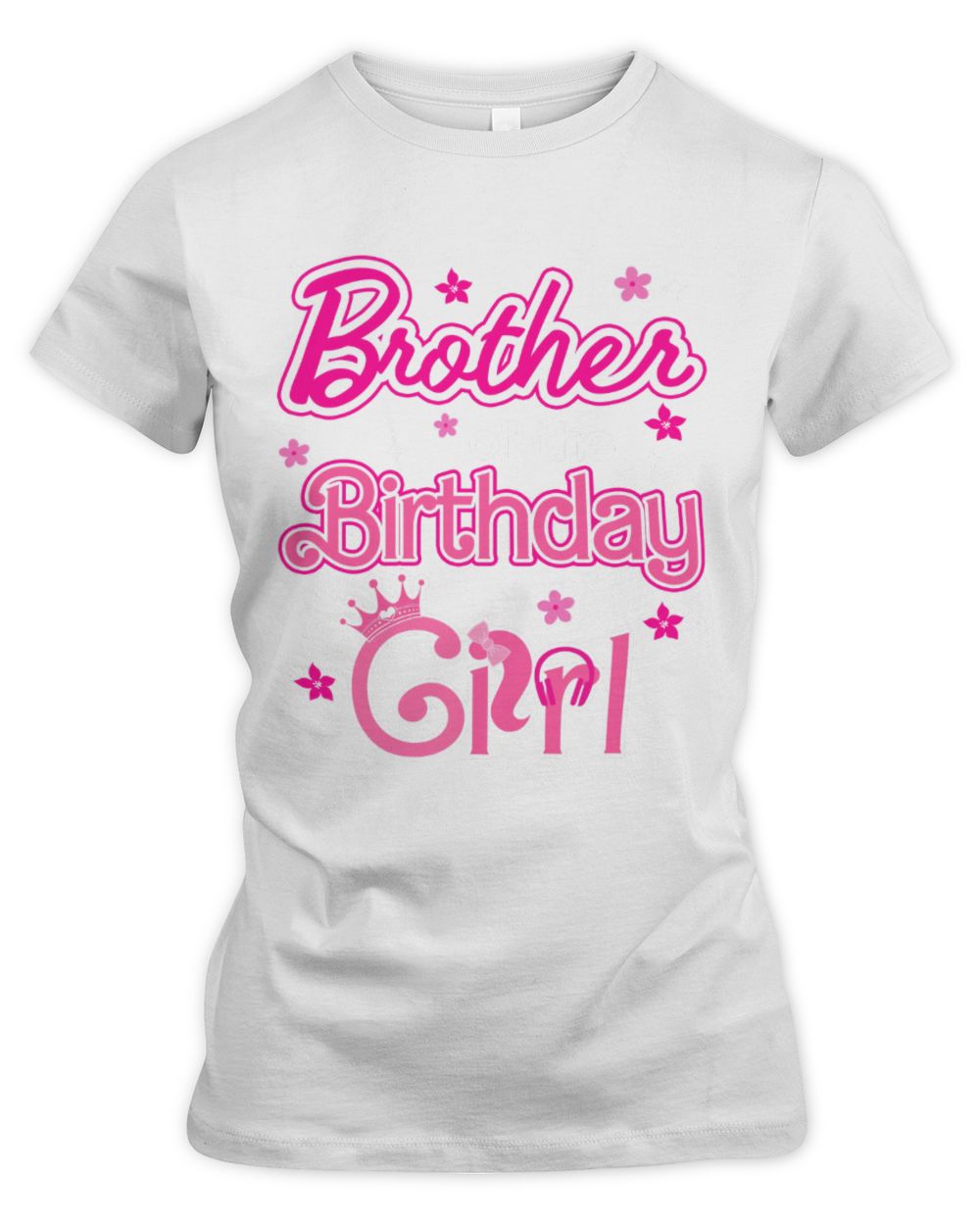 Brother Of The Barbie Birthday Boy Women's Premium Slim Fit Tee white s