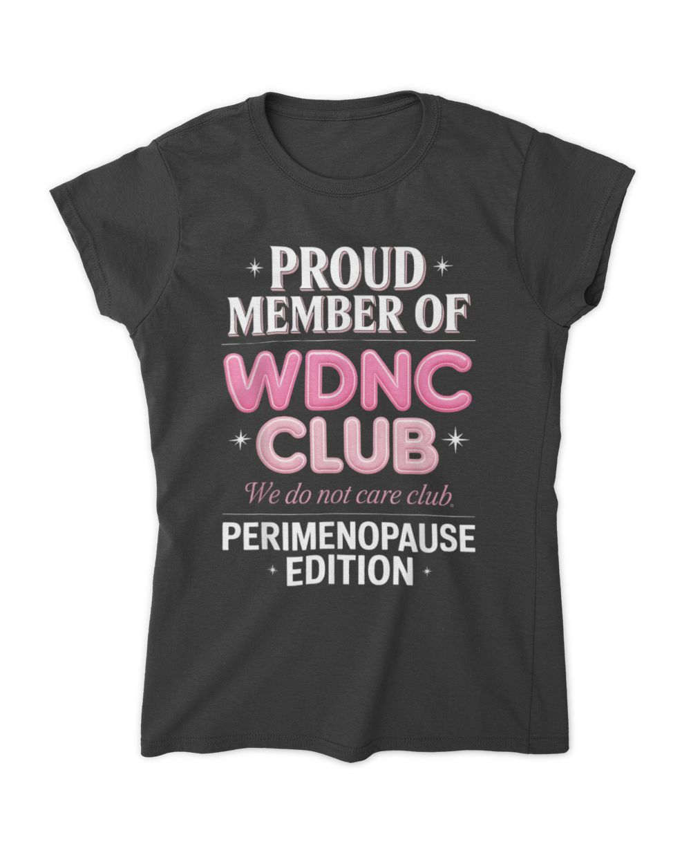 Don’t Expect News T-Shirt – Funny Menopausal Perimenopausal WDNC Humor Tee for Women Women's Standard T-Shirt black s