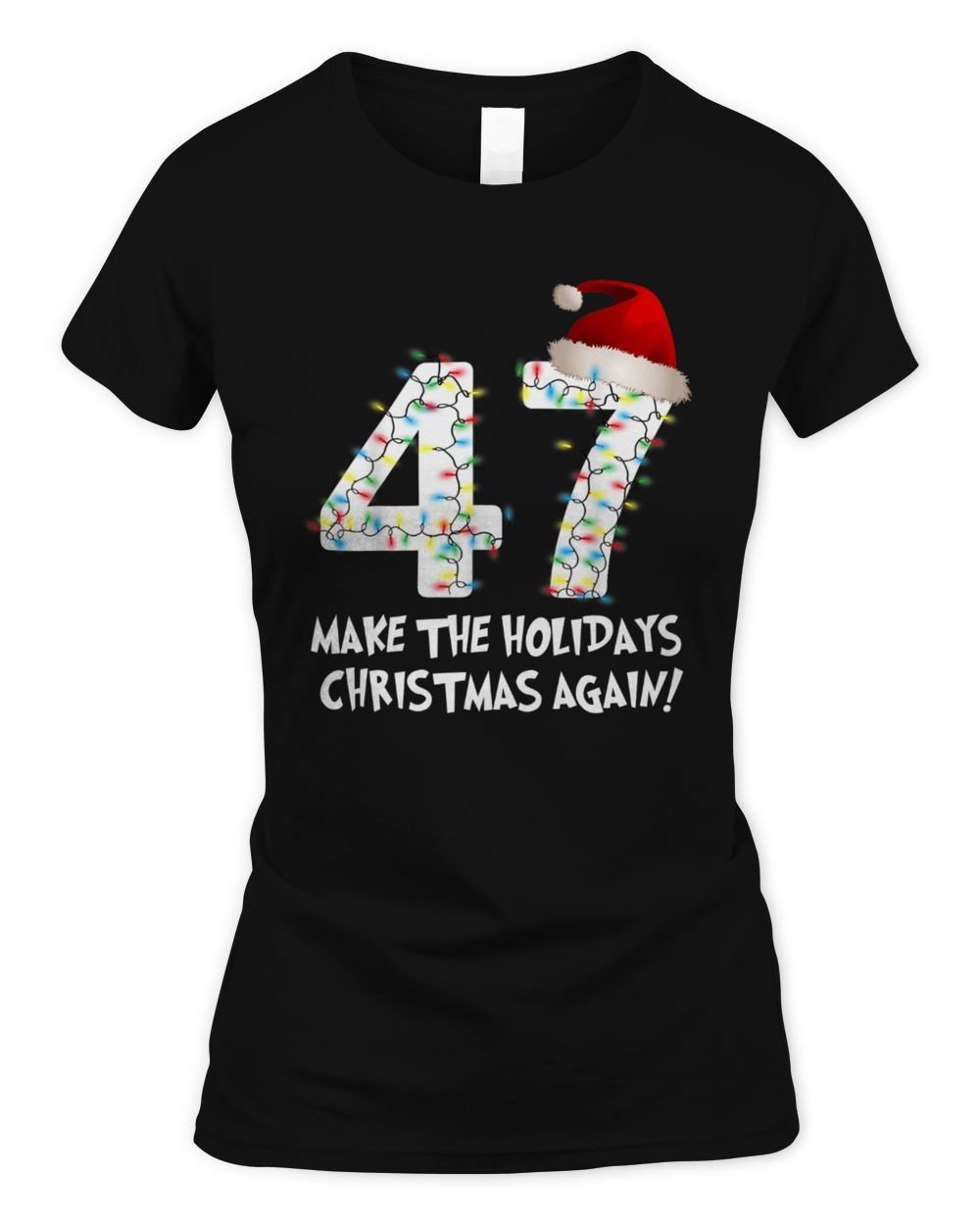 MAKE THE HOLIDAYS CHRISTMAS AGAIN! Women's Standard T-Shirt black s