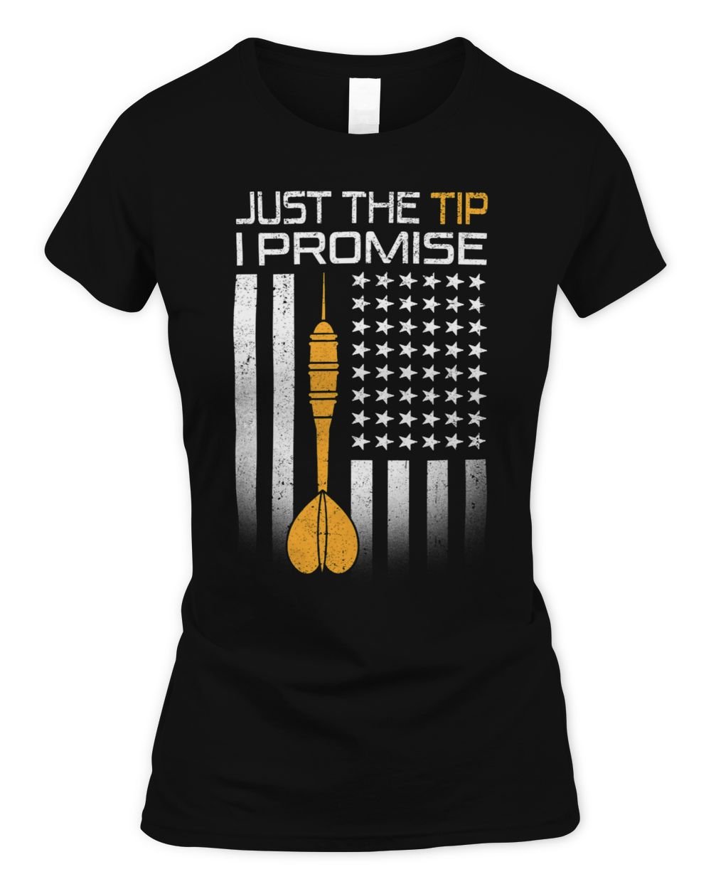 Just The Tip Dart Player Darting Dart Player Dartboard 183 2 Women's Standard T-Shirt black s