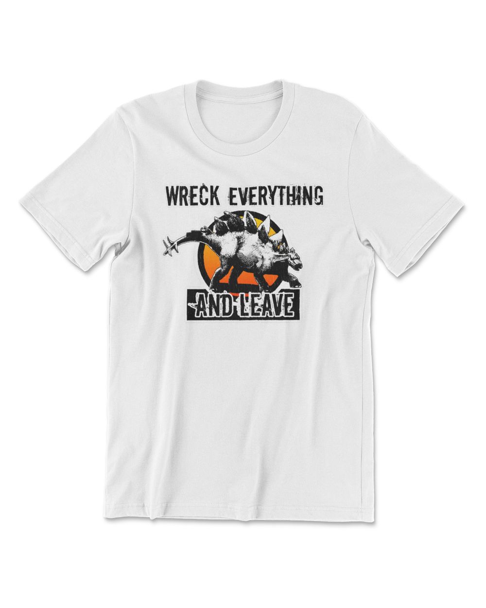 Dinosaur Dinosaurs Stegosaurus Dinosaur Art Wreck Everything And Leave Dino Men's Premium Tshirt white s