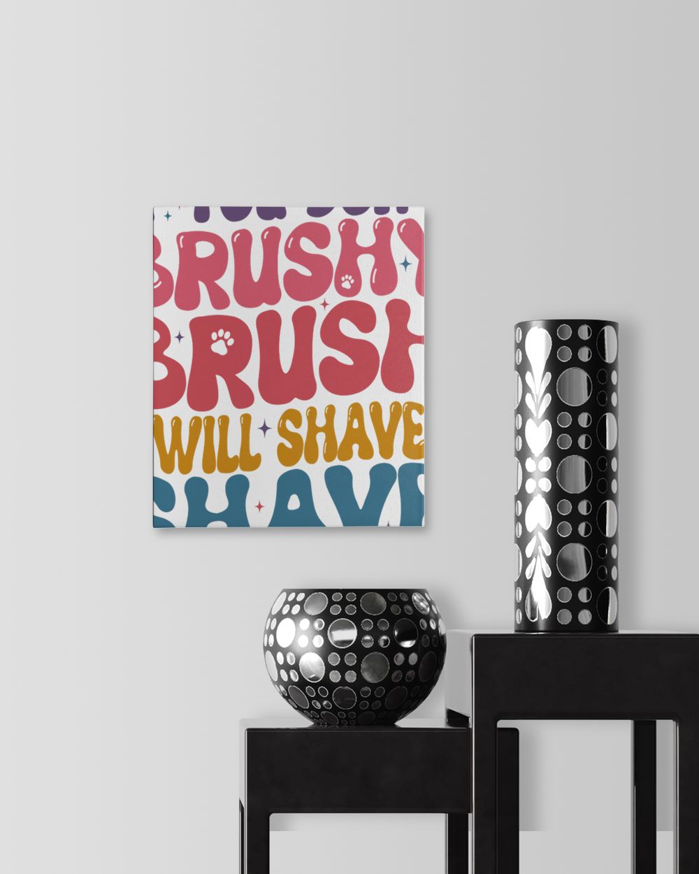 Dog Groomer Sweatshirt, If You Don’t Brushy Brush I Will Shavey Shave, Dog Lover Sweatshirt, Pet Groomer Shirt, Dog Lover Gift, Dog Salon Ready To Hang Portrait Canvas white 11x14in