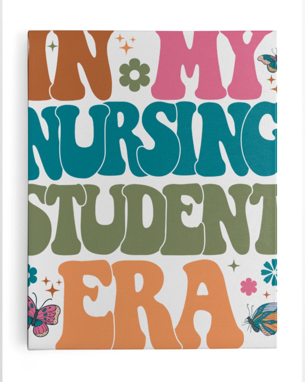In my nursing student era shirt Ready To Hang Portrait Canvas white 11x14in