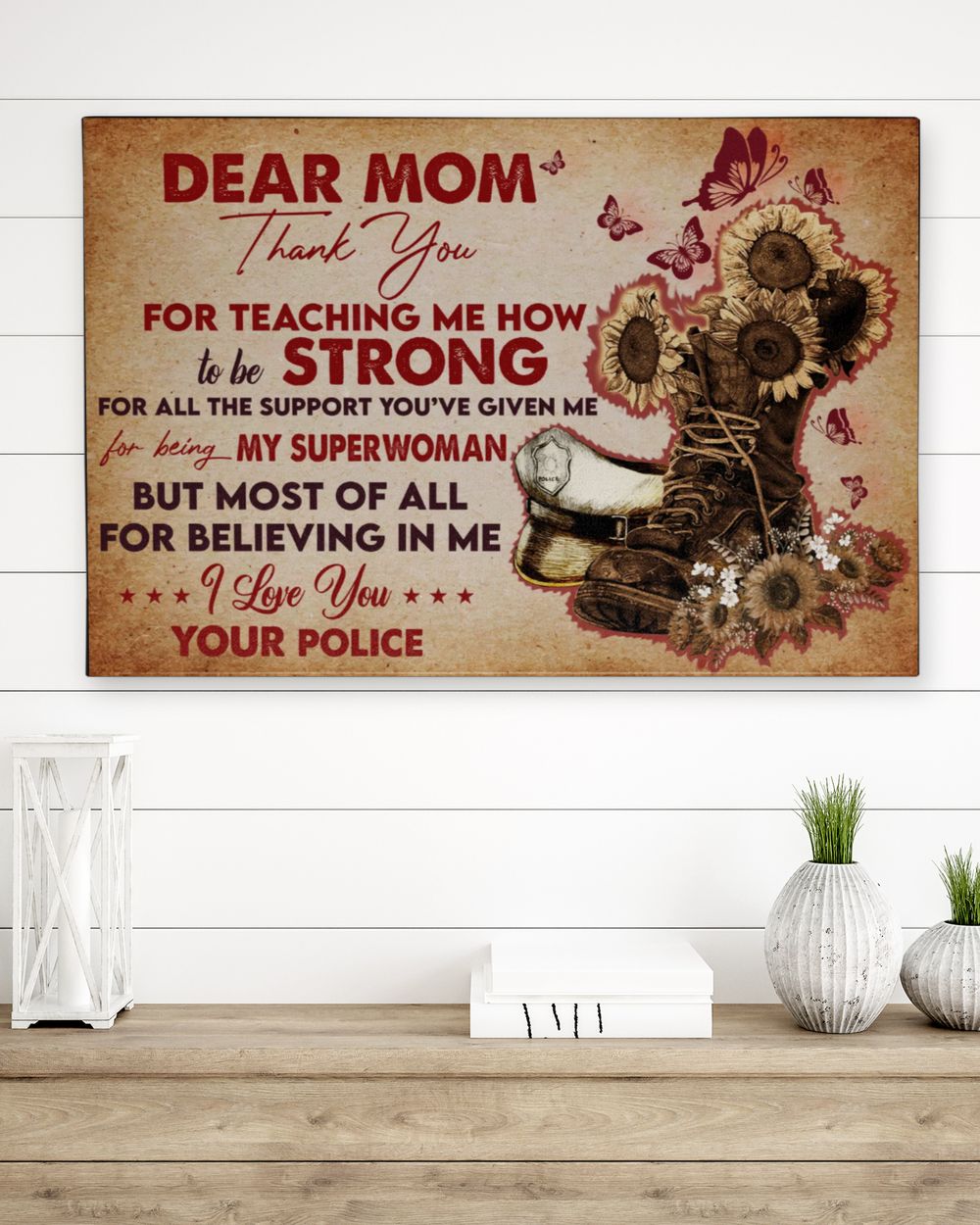 To The Mother Of A Policeman, Dear Mom Thank You Mom, Family Poster Sun Flower And Hat Police Poster Ready To Hang Landscape Canvas black 14x11in