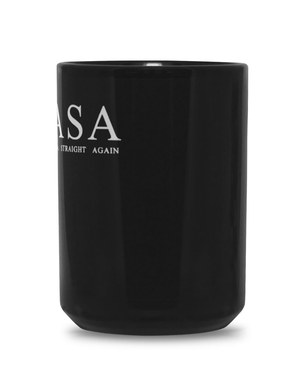 MASA Make America Straight Again Shirt T08 Black Mug 15oz black 15oz