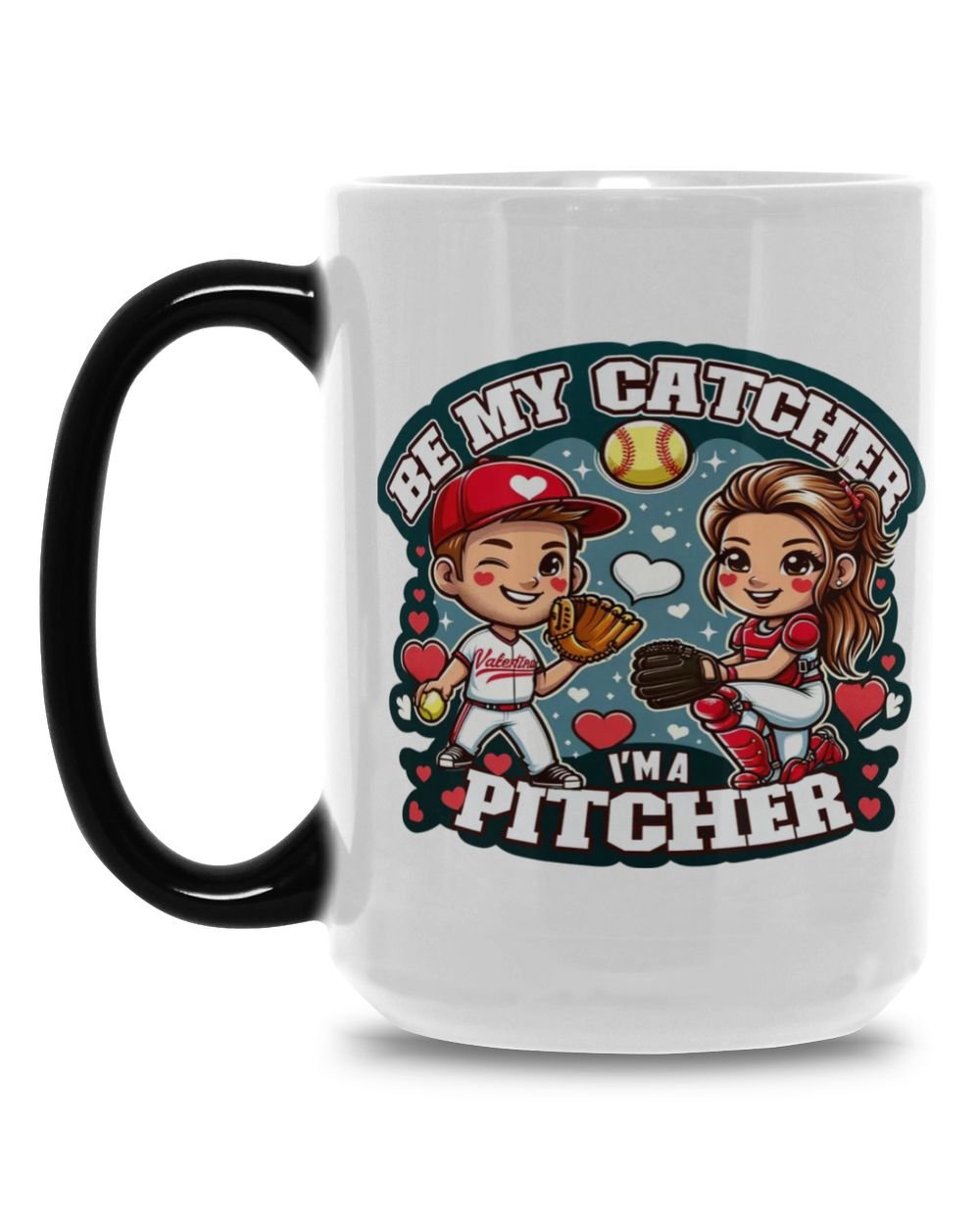 Valentine Mug- For Softball Lovers- Softball Mug Gifts- Be My Catcher I'm A Pitcher Magic Mug 15oz white 15oz