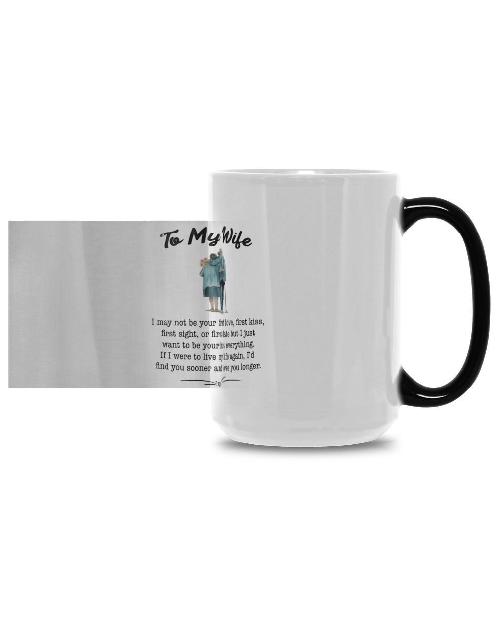 To My Wife Magic Mug 15oz white 15oz
