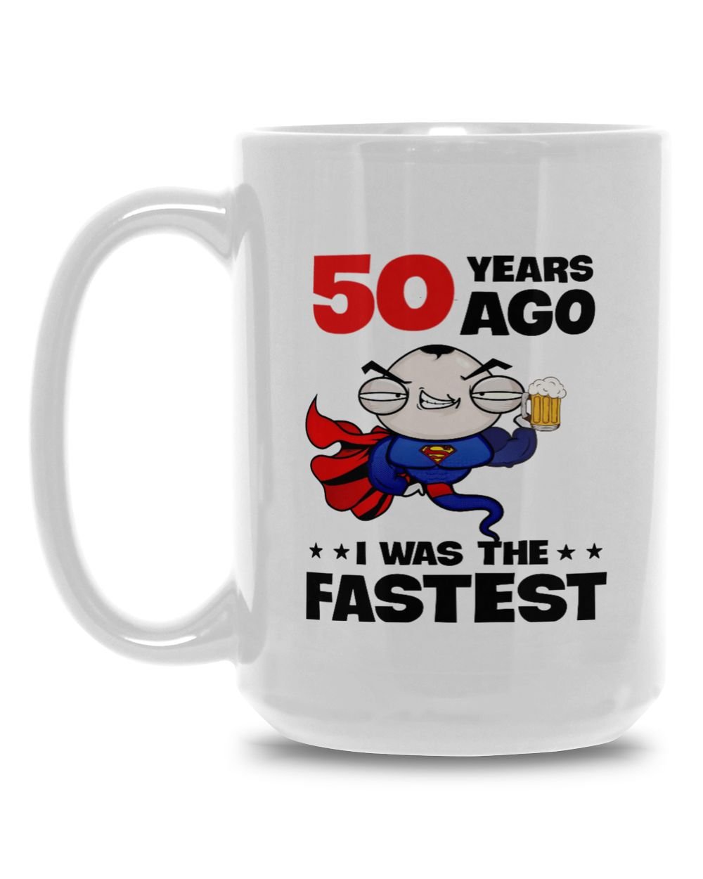 30-40-50 Year Ago I Was The Fastest, Gift for Dad, Father's Day Gift, Birthday Gift Funny Dinosaur Mug, Mug For Dad