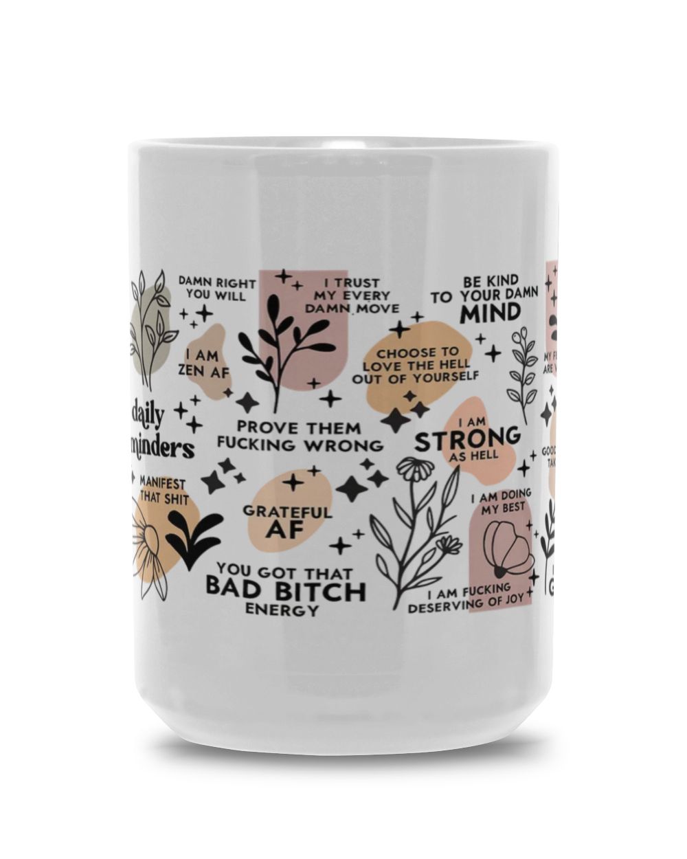 Daily Remider White Mug 15oz white 15oz