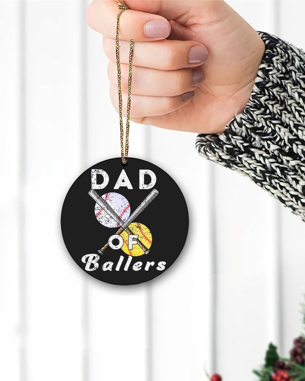 Dad Of Ballers Ornaments- Softball Ornament- Baseball Ornament- Christmas Decor Circle Aluminium Ornament white one-side single
