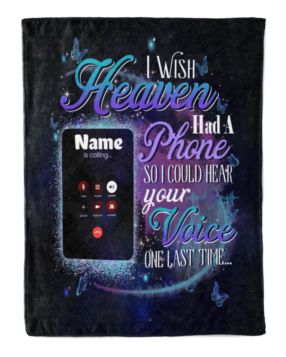 PERSONALIZATION - Blanket - In Memory loving - I Wish Heaven Had A Phone So I Cloud Hear Your Voice One Last Time Premium Mink Sherpa Blanket (60x80in) black 60x80in