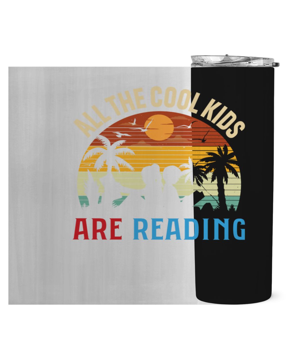 All The Cool Kids Are Reading Skinny Tumbler black 20oz