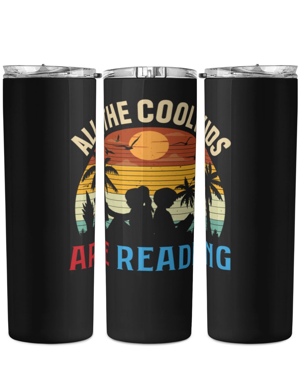 All The Cool Kids Are Reading Skinny Tumbler black 20oz
