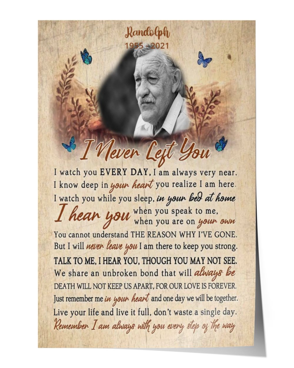 Personalized Custom I Never Left You Memorial Canvas Art FC61 Satin Portrait Poster white 12x18in