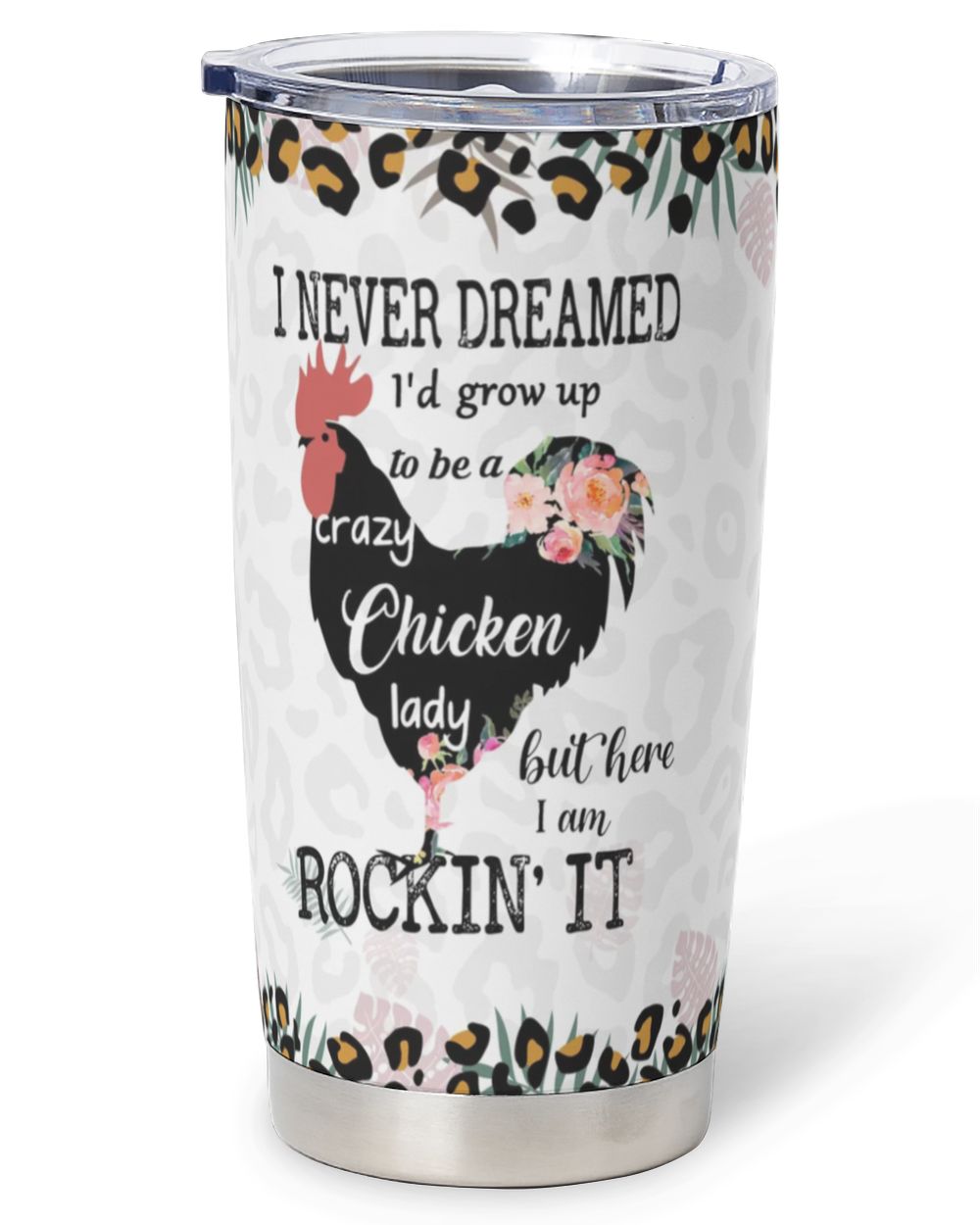 Personalized Crazy Chicken Lady Floral Full Printed Stainless Steel Tumbler (20oz) white 20oz