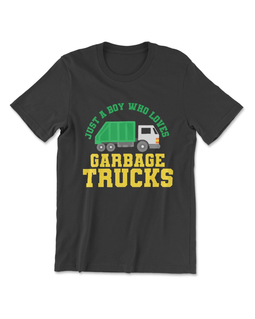 Garbage Truck Just A Boy Who Loves Garbage Trucks TShirt SenPrints