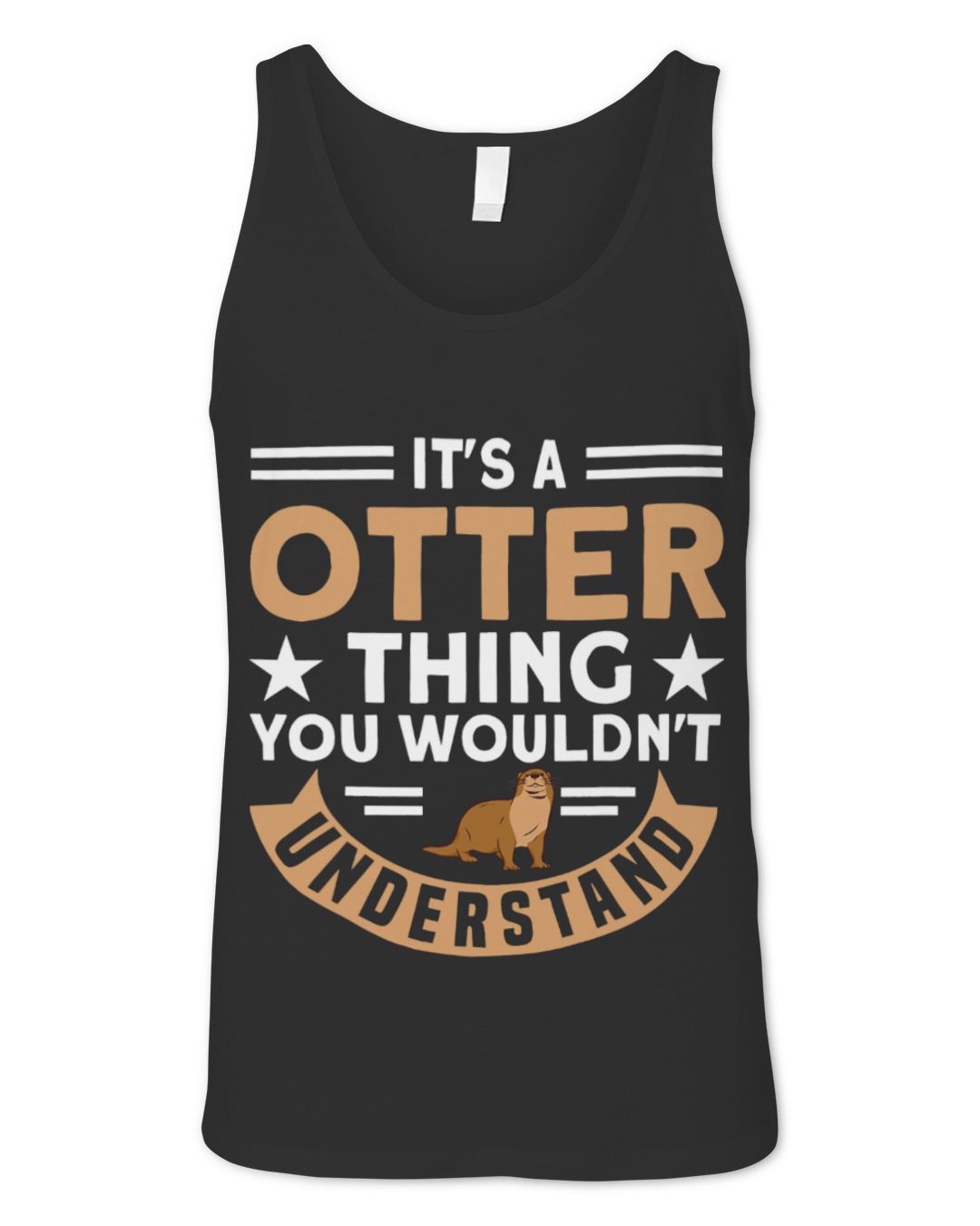 It's an Otter Thing You Wouldn't Understand — Jersey Tank