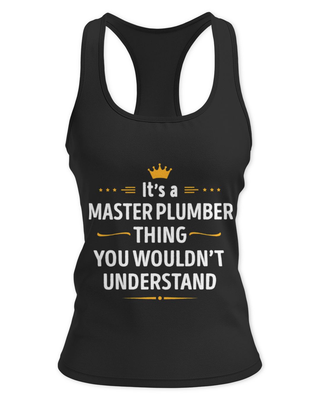 It's a Master Plumber Thing You Wouldn't Understand — Tank