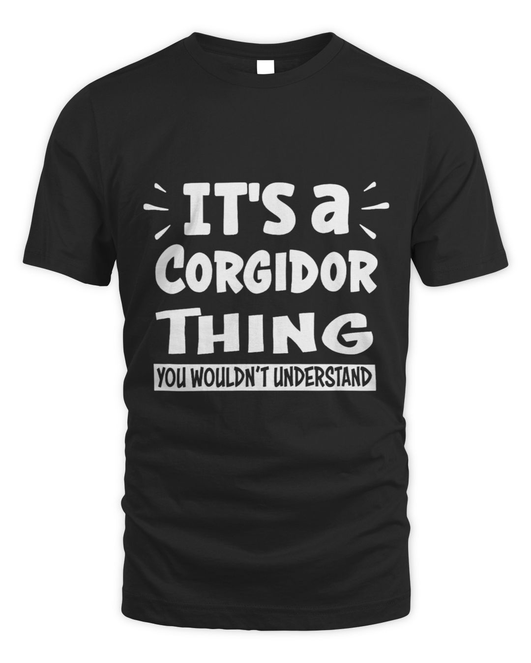 It's a Corgidor Thing You Wouldn't Understand