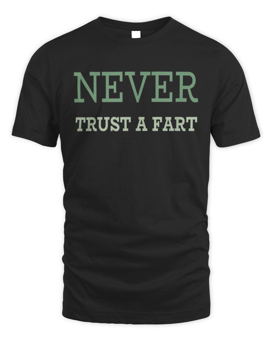 Never trust a fart Cool Tees