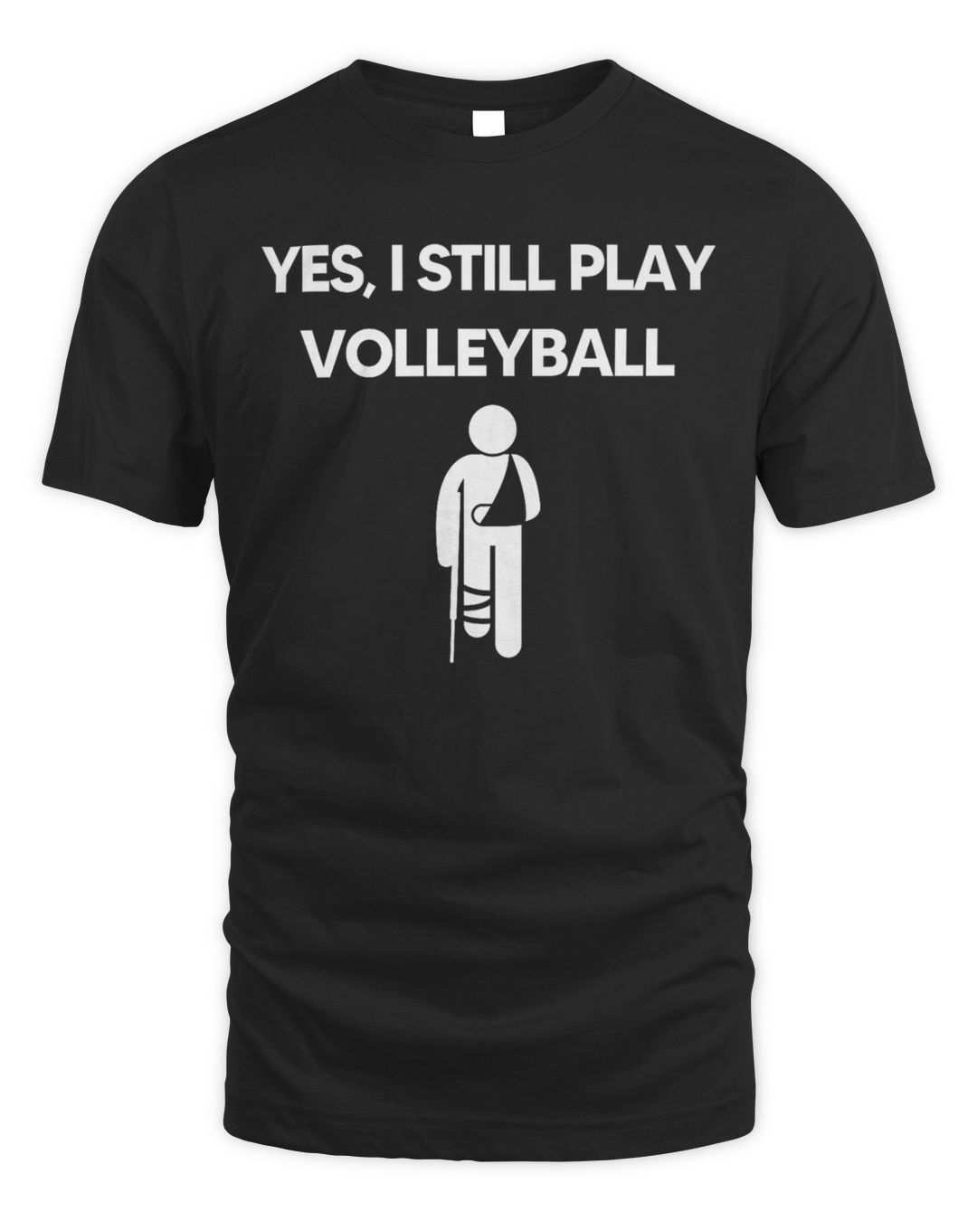 Yes I still play volleyball Cool Tees
