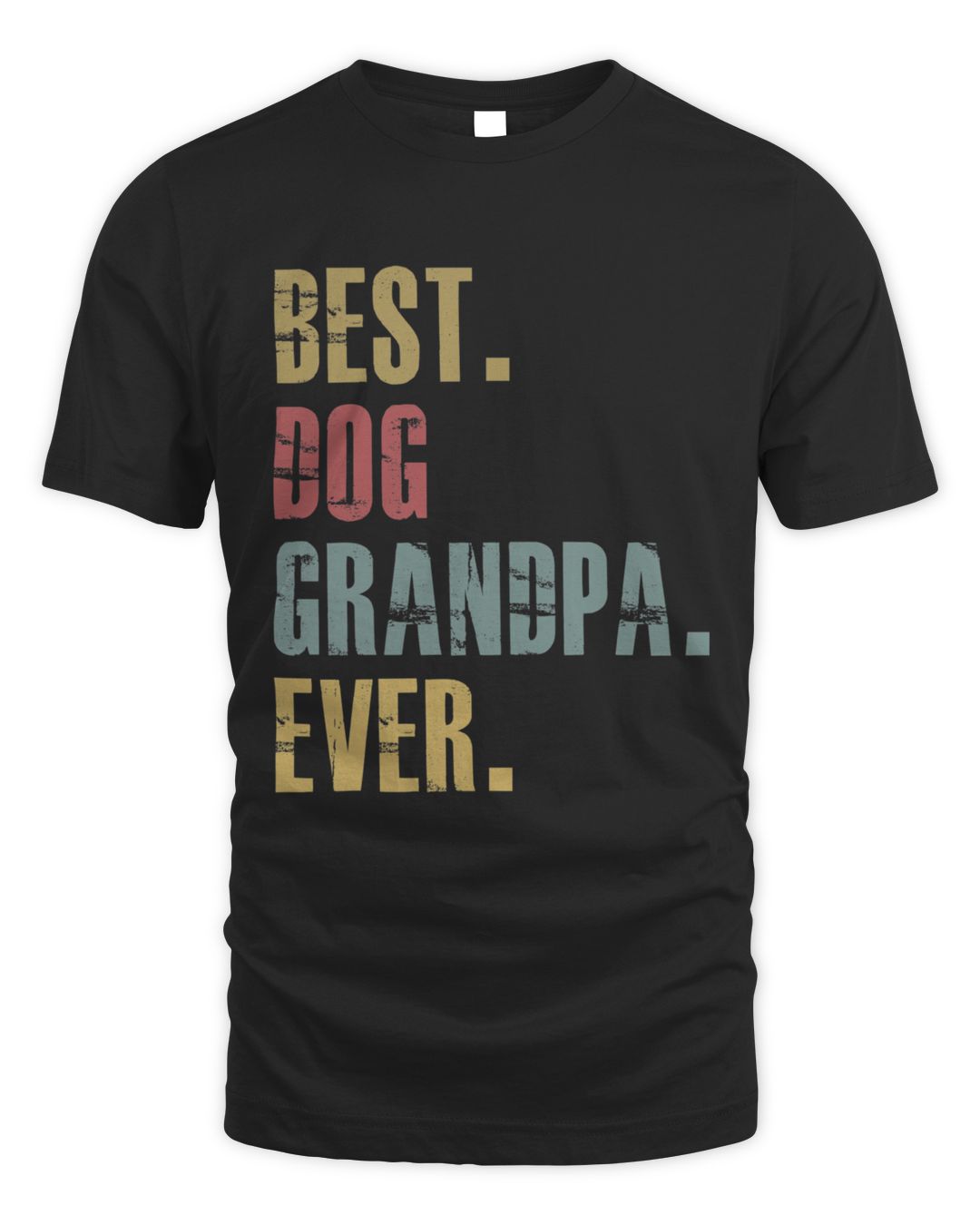 Best Dog Grandpa Ever Funny Cool9878 T-Shirt | SenPrints