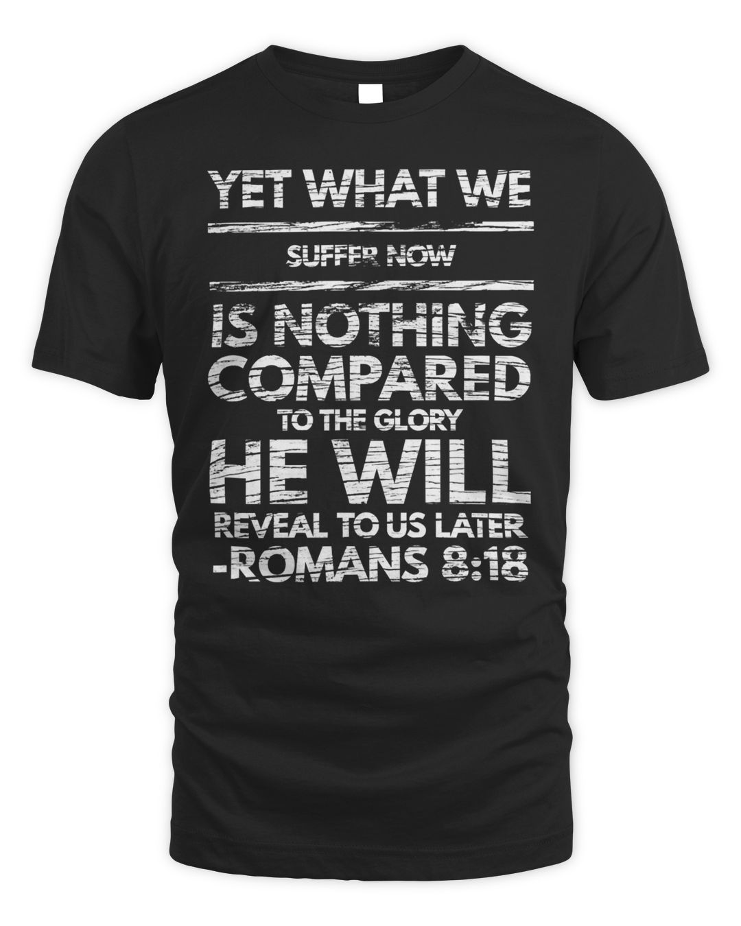 Romans 818 christian bible verse t shirt senprints