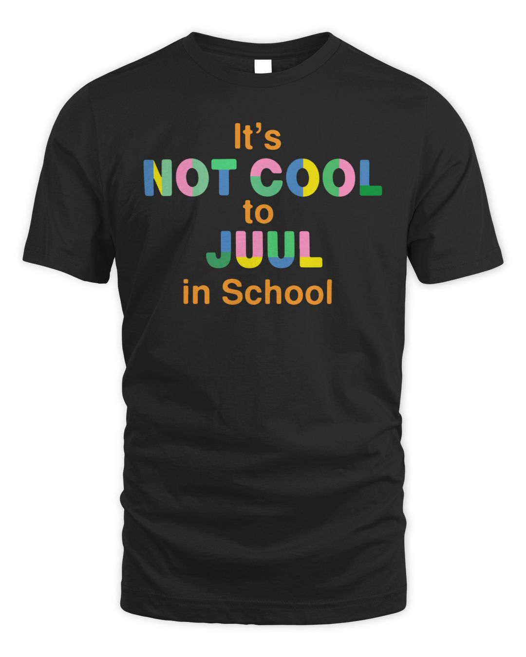 Official It's Not Cool To Juul In School Shirt SenPrints