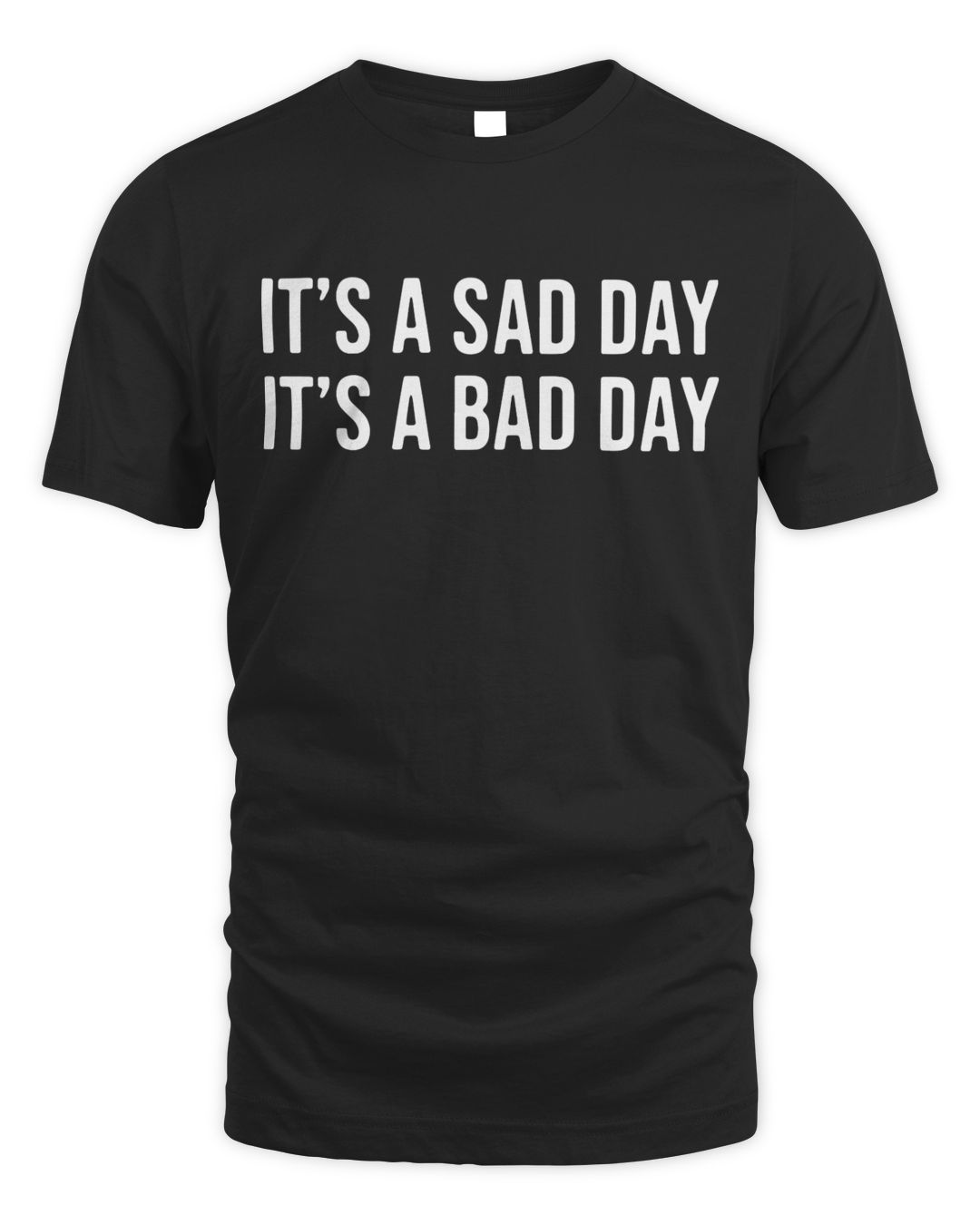 official-it-s-a-bad-day-t-shirt