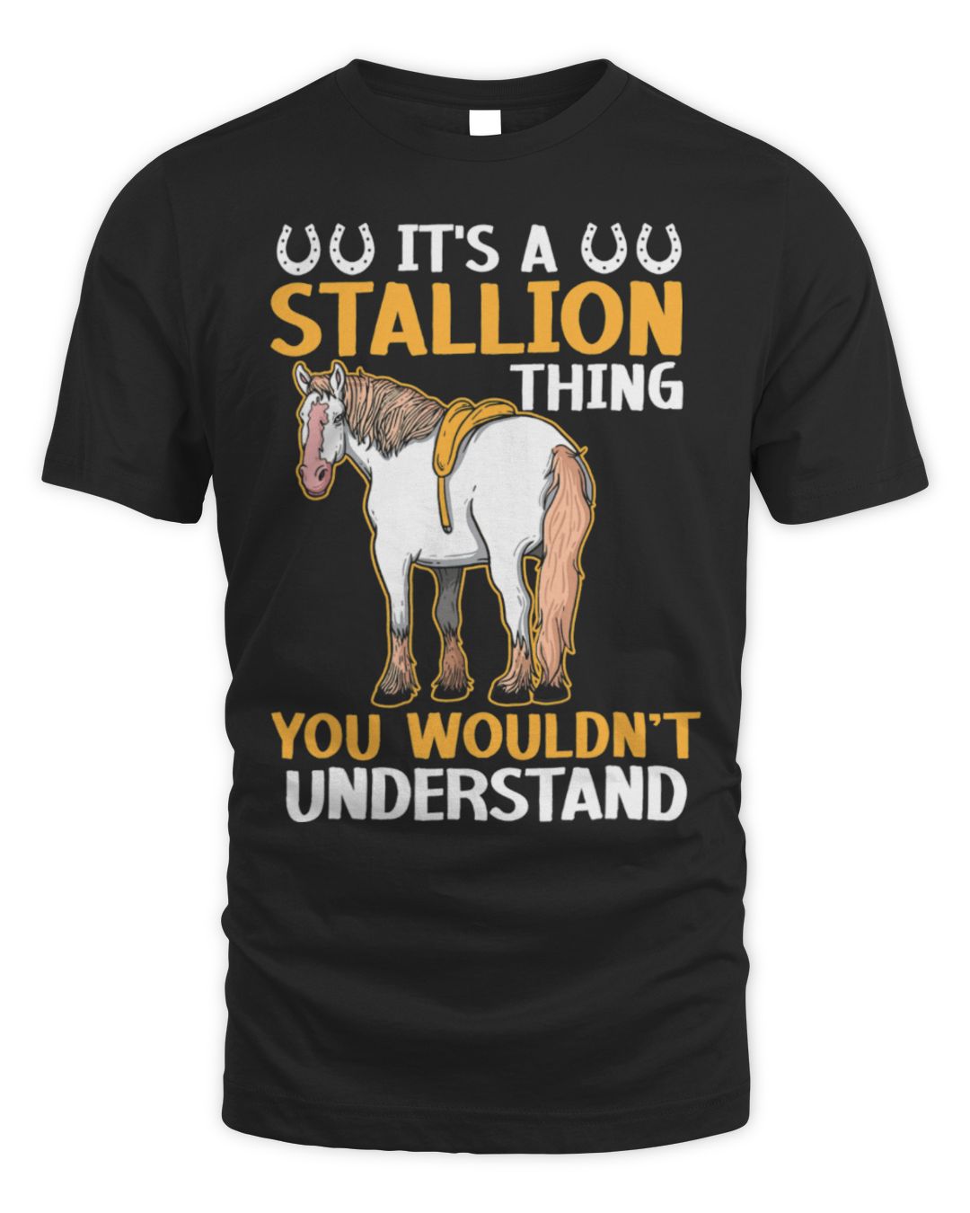 It's a Stallion Thing You Wouldn't Understand