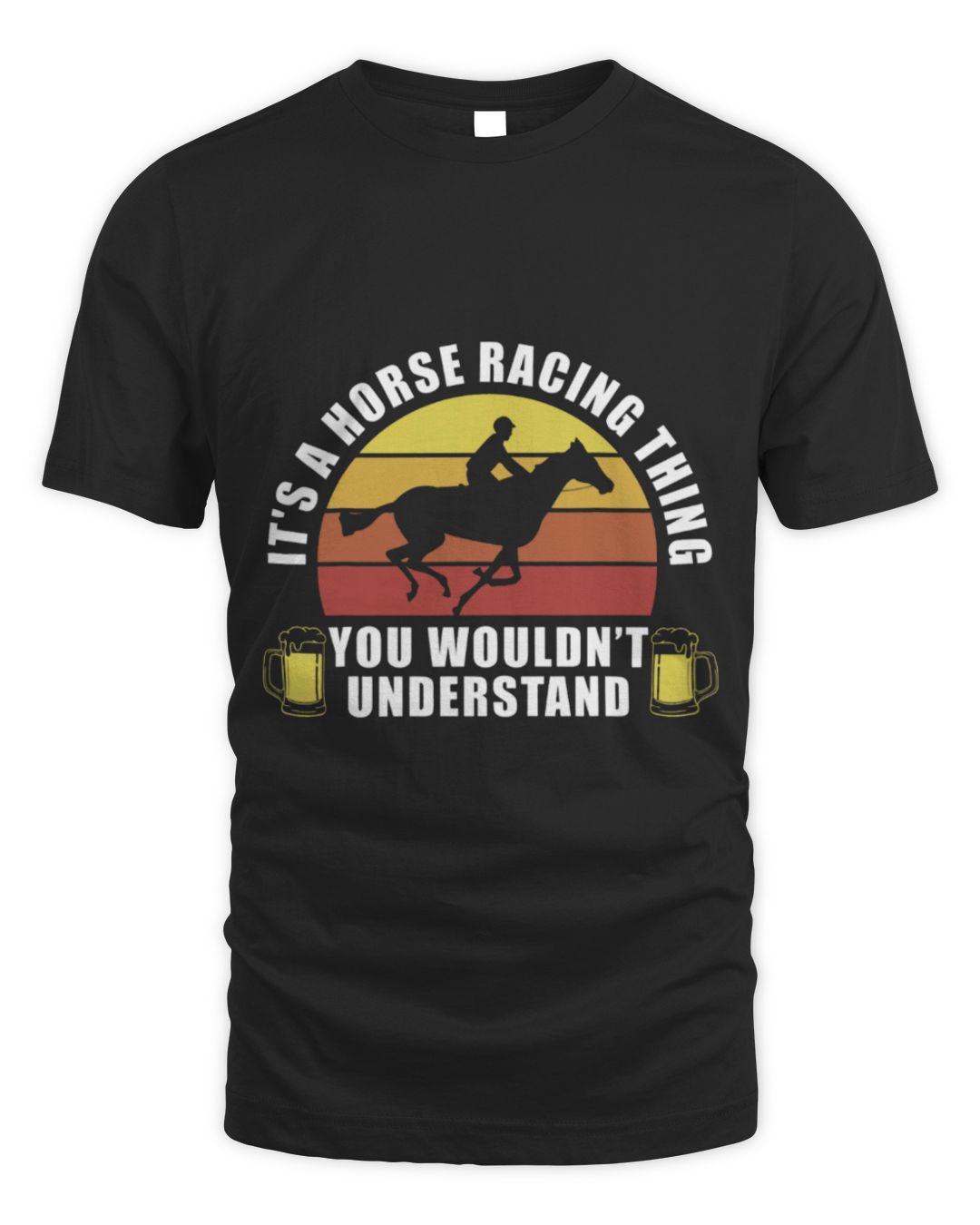 It's a Horse Racing Thing You Wouldn't Understand