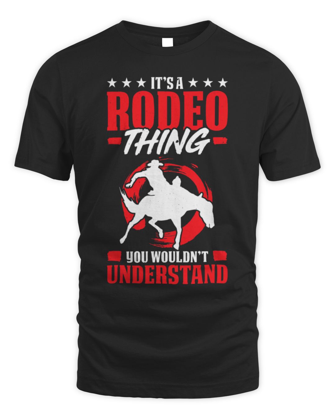 It's a Rodeo Thing You Wouldn't Understand