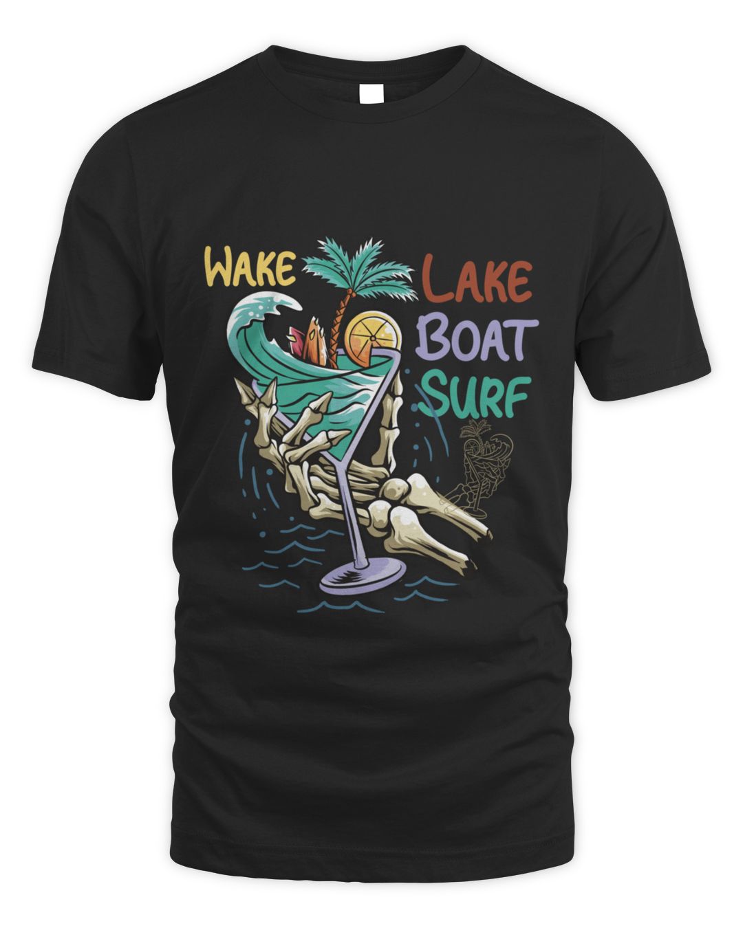 Wake Lake Boat Surf Funny Surf Saying T-Shirt
