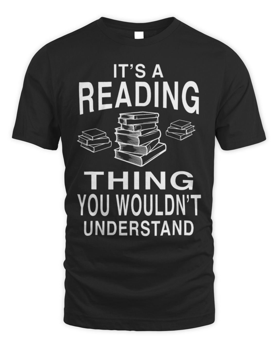 It's a Reading Thing You Wouldn't Understand
