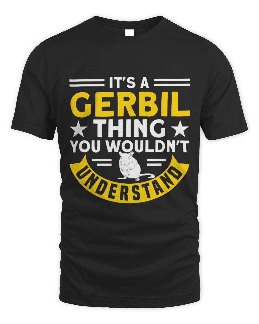 It's a Gerbil Thing — Gerbil Owners Print
