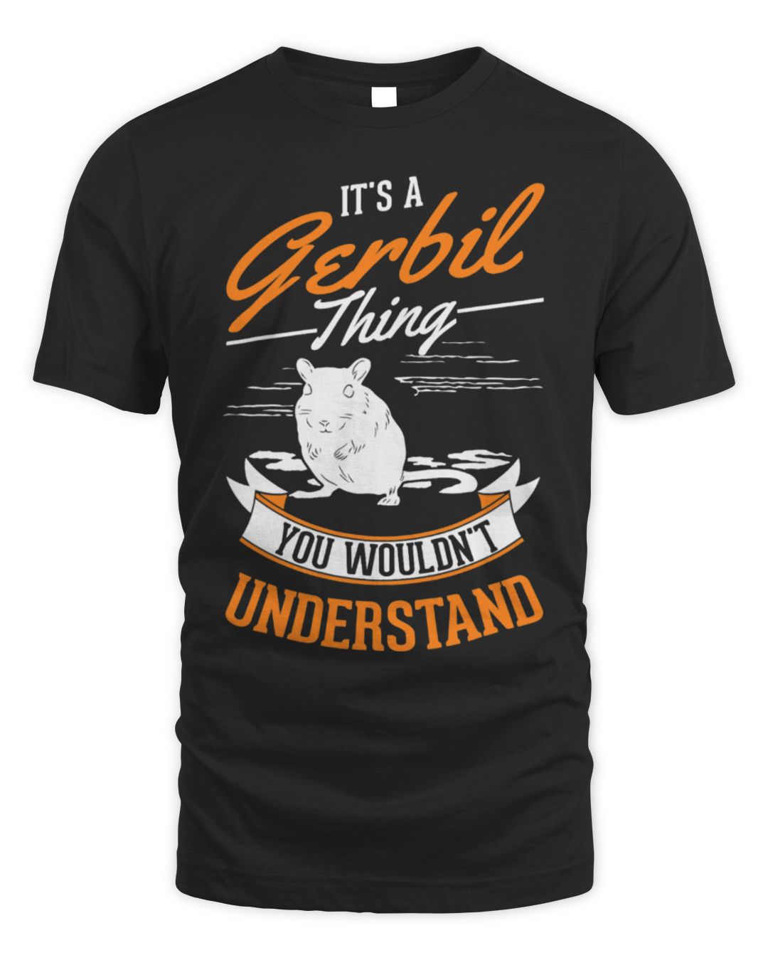 It's a Gerbil Thing You Wouldn't Understand