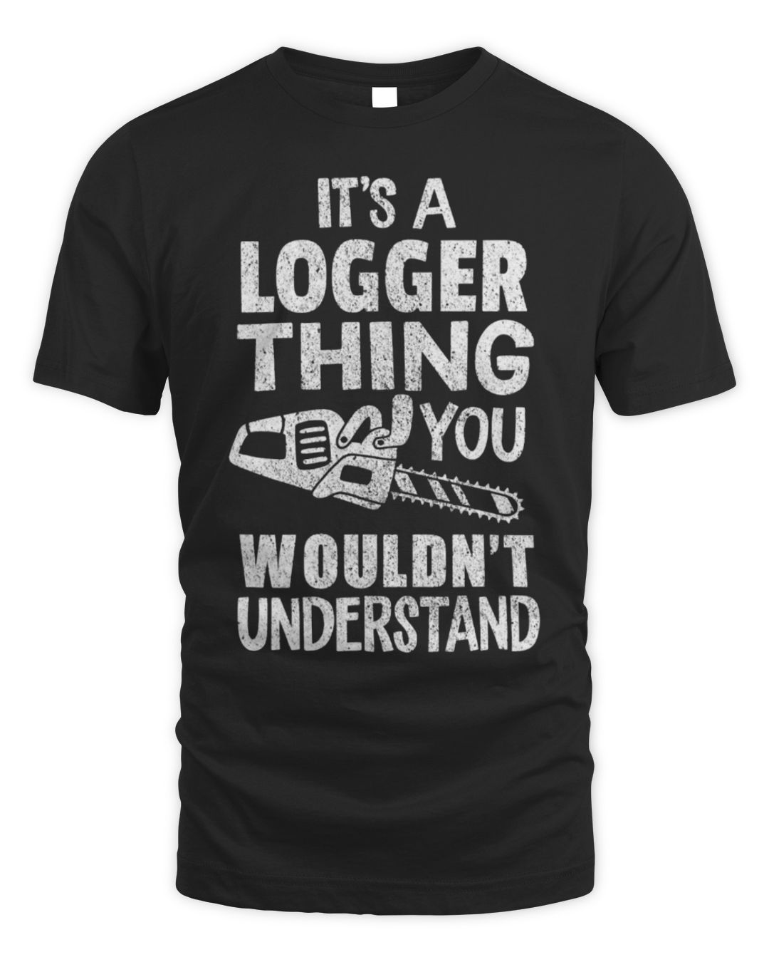 It's a Logger Thing You Wouldn't Understand