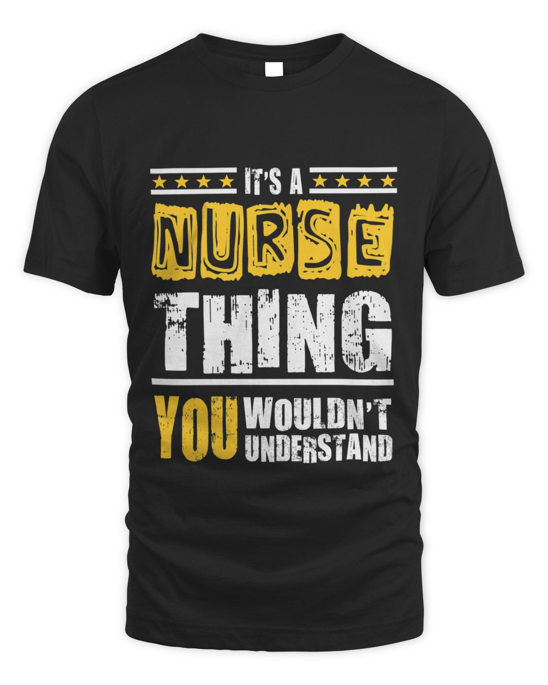 It's a Nurse Thing You Wouldn't Understand