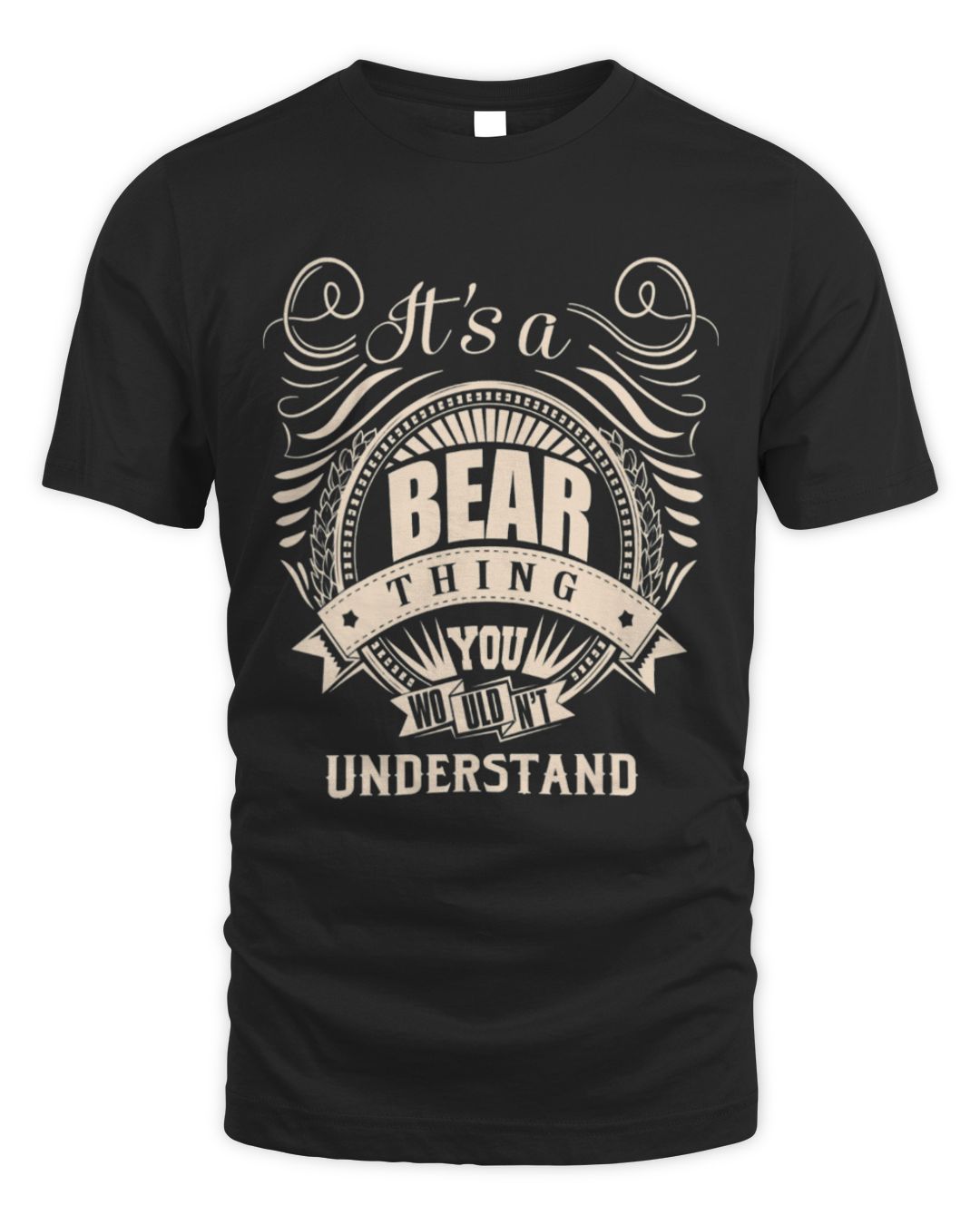 It is a Bear Thing You Wouldn't Understand