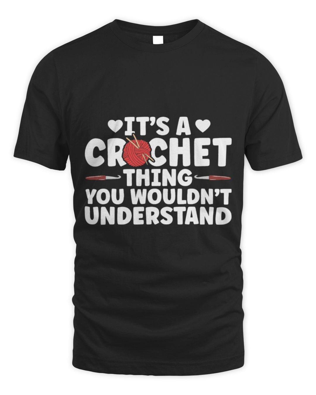 It's a Crochet Thing You Wouldn't Understand