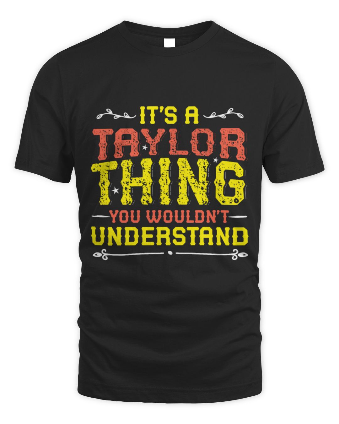 It's a Taylor Thing You Wouldn't Understand