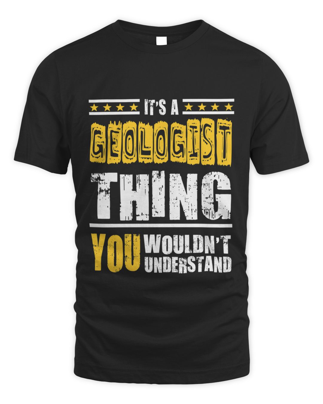 It's a Geologist Thing You Wouldn't Understand